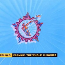 Frankie Goes to Hollywood - Reload! Frankie: ...