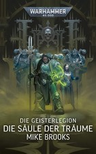Warhammer 40.000 - Die Geisterlegion | Mike B...