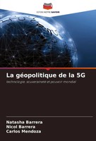 La GéOpolitique De La 5G Technologie, Souveraineté Et Pouvoir Mondial Buch 2024