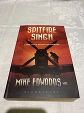 Spitfire Singh: A True Life of Relentless Adventure,Mike Edwards