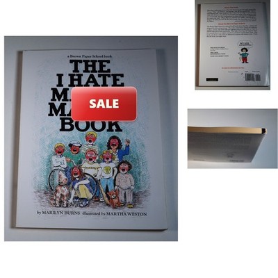 LITTLE, BROWN The I Hate Mathematics Book (a Brown Paper School Book)