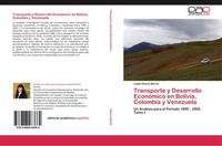 Transporte Y Desarrollo EconóMico En Bolivia, Colombia Y Venezuela Isabel Ramos