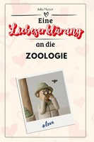 Eine LiebeserkläRung An Die Zoologie Julia Meyer Taschenbuch 66 S. Deutsch 2024