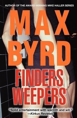 Max Byrd Finders Weepers (Gebundene Ausgabe) Mike Haller (US IMPORT)