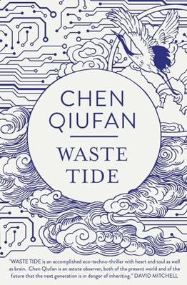 Waste Tide - Paperback / softback NEW Qiufan, Chen 03/09/2020