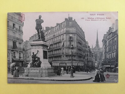 Old postcard Coll Fleury PARIS STATUE of Etienne DOLET Place MAUBERT Location of the BIRE