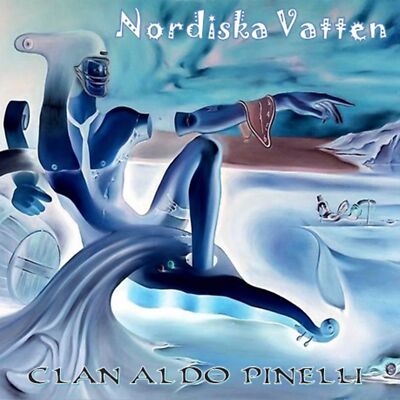 Clan Aldo Pinelli - Nordiska Vatten                                        (neu)