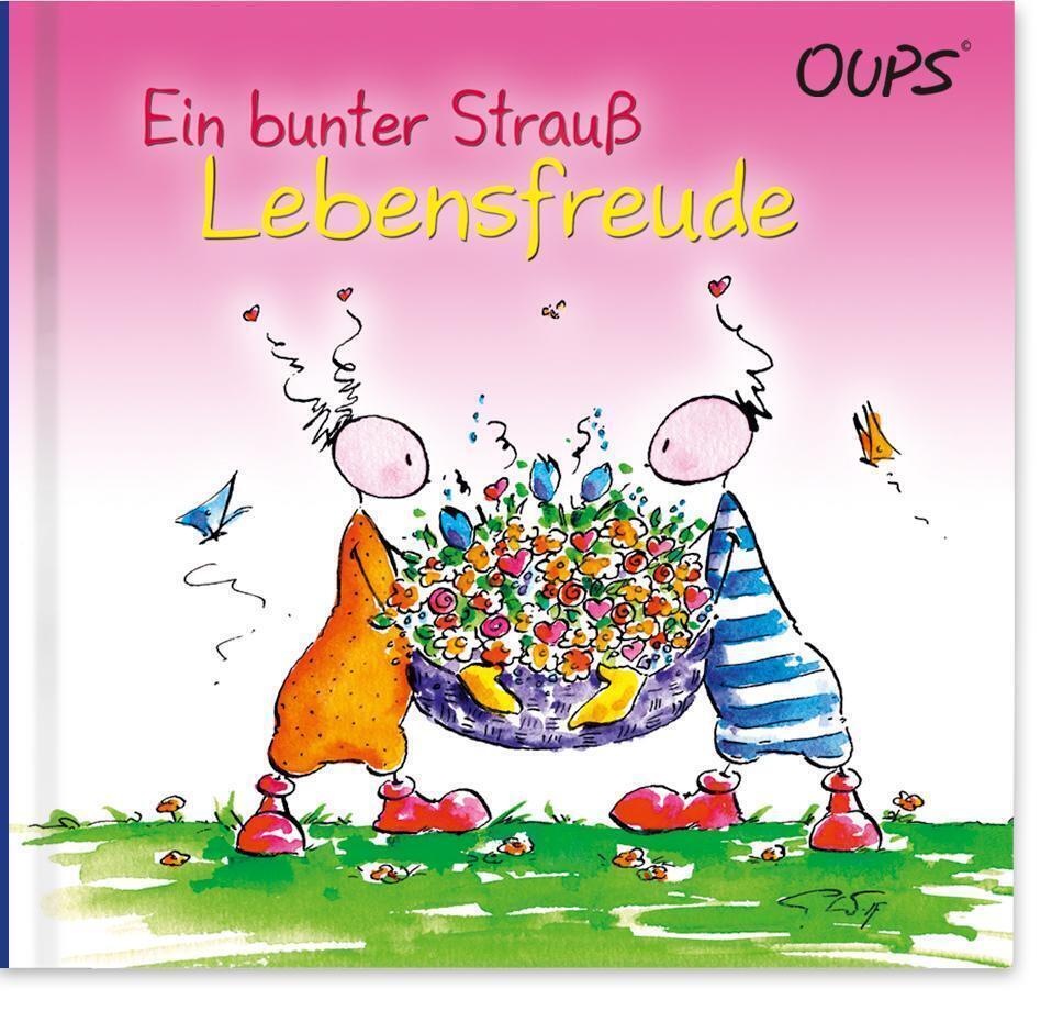 Oups - Ein Bunter Strauß Lebensfreude | Kurt Hörtenhuber | Buch | 50