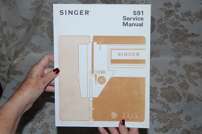 Rare Service Manual for Singer Class 591 Sewing Machines, 591D300A 591C200A etc 