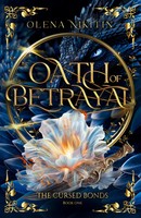 Oath Of Betrayal Olena Nikitin Taschenbuch The Cursed Bonds Englisch 2024