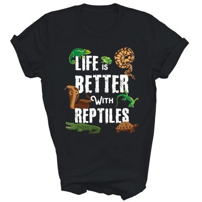 Life Is Better With Reptiles Lizard Pet Unisex Shirt Gift T-Shirt
