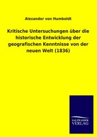 Kritische Untersuchungen üBer Die Historische Entwicklung Der Geografischen...