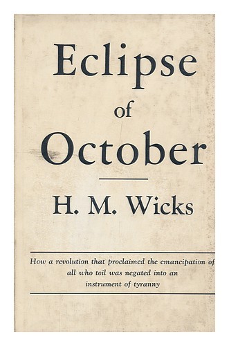 WICKS, H. M Eclissi Di Ottobre 1957 Prima Edizione Rilegato