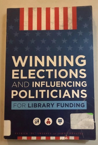 Winning Elections and Influencing Politicians for Library Funding - 第 1/6 張圖片