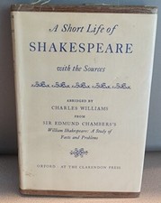 A Short Life of Shakespeare with Sources Abridged Charles Williams HB 1956