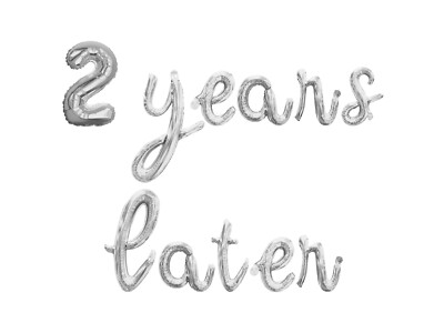 2 YEARS LATER Cursive Letter Balloon Banner - 2nd Birthday Party Decorations