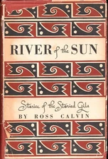 River of the Sun: Stories of the Storied Gila (1946)
