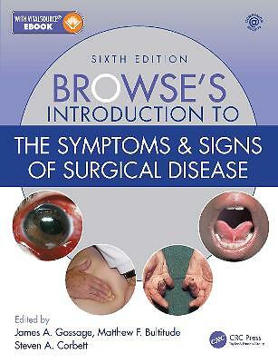Browse's Introduction to the Symptoms & Signs of Surgical Disease by Matthew F.