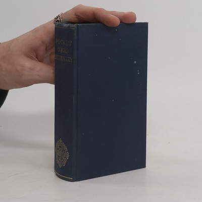The Pocket Oxford Dictionary of Current English.  |  F.G. Fowler