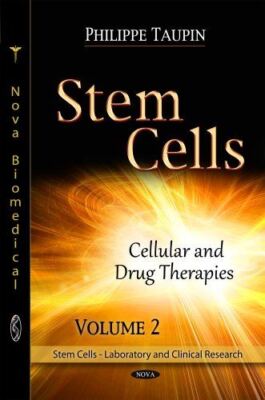 Stem Cells: Cellular and Drug Therapies -- Volume 2 (Hardcover)