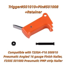 501048 Trigger Kit Fits T250A-F16,F350S Pneumatic Angled Nailer 500910 No Spring