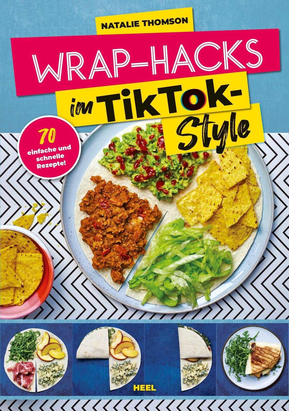 Thumbnail - Wrap-hacks Tiktok-style | 70 Einfache Und Schnelle Rezepte - Wrap