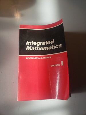 Integrated Mathematics Course I by Dressler and Keenan in Good Condition