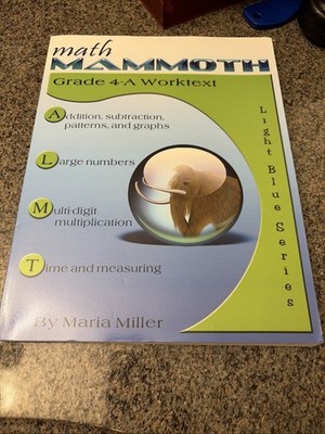 Math Mammoth Grade 4-A Worktext by Maria Miller (2019, Trade Paperback)
