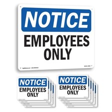 Employees Only OSHA Notice Sign Metal, Plastic, Or Decal - 5 or 10 Pack