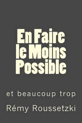 En Faire le Moins Possible: Quand je travaillais dans le Sud du Bronx by Remy Jo