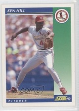 1992 Score Ken Hill #104 0b5