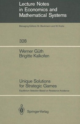Unique Solutions for Strategic Games: Equilibrium Selection Based on Resistance 
