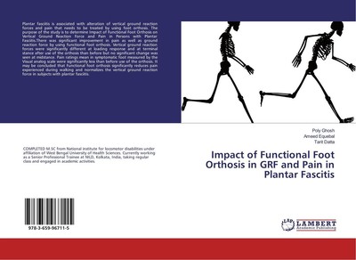 Impact of Functional Foot Orthosis in GRF and Pain in Plantar Fascitis Poly Ghos
