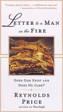 Letter To A Man In The Fire: Does God Exist And Does He Care - VERY GOOD