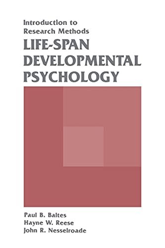 Life-span Developmental Psychology: Introductio, Baltes, Reese, Nesselro PB..