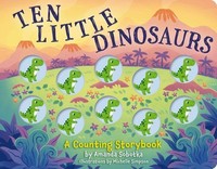 Ten Little Dinosaurs Amanda Sobotka