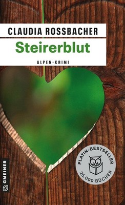 Claudia Rossbac Steirerblut: Ein Alpen-Krimi (Kriminalro (Paperback) (UK IMPORT)