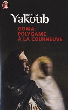 Goma, polygame à la Courneuve von Yakoub, Ibrahim, ... | Buch | Zustand sehr gut