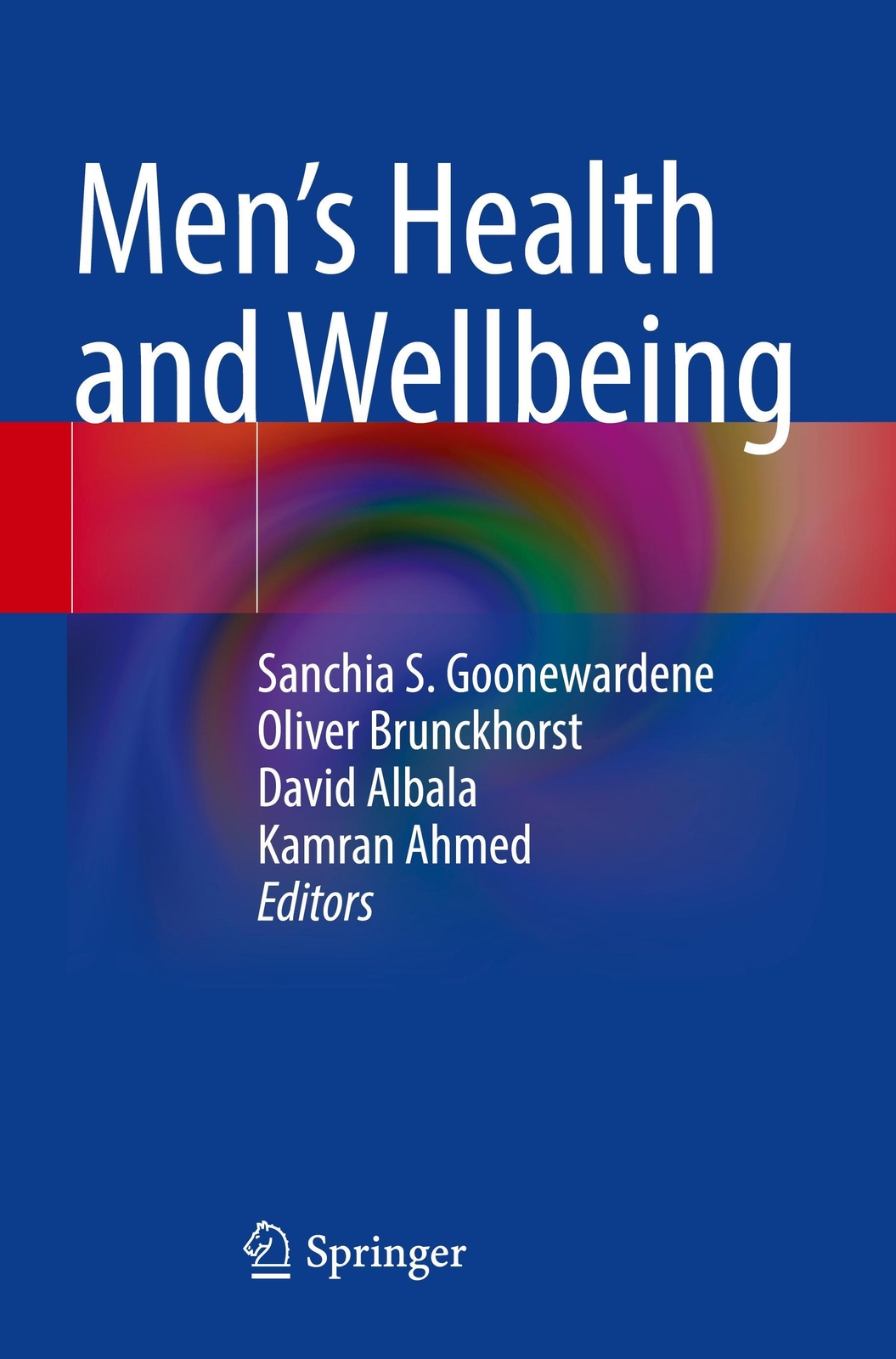 Men¿s Health and Wellbeing Sanchia S. Goonewardene - Sanchia S. Goonewardene