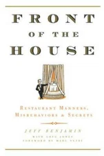 Front of the House: Restaurant Manners, Misbehaviors & Secrets - GOOD