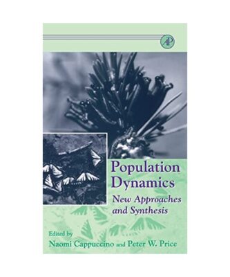 Population Dynamics: New Approaches and Synthesis