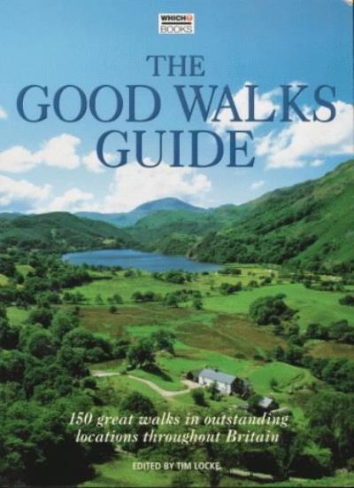 150 Stunning Walks in Outstanding Locations - The Good Walks Guide