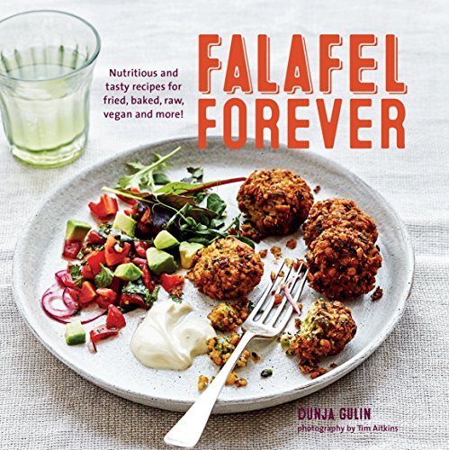 Falafel Forever: Nahrhafte und leckere Rezepte für gebraten, gebacken, - Bild 1 von 1