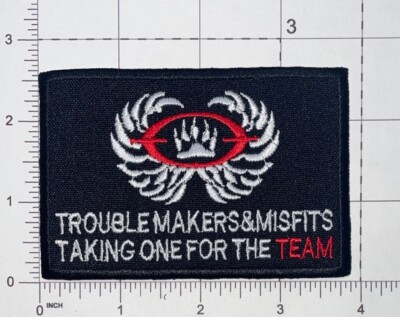 Blackwater Trouble Makers & Misfits Taking One For The Team Patch Repro New A994