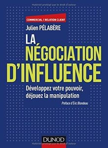 La négociation dinfluence - Développez votre pouvo... | Buch | Zustand sehr gut