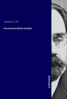 J. C. M. Laurent | Heutestamentliche Studien | Taschenbuch | Deutsch