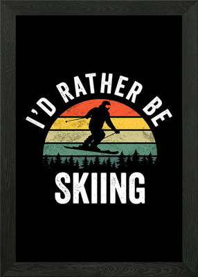 I'd Rather Be Skiing Retro Grafik gerahmtes Wandbild Poster Leinwanddruck Bild