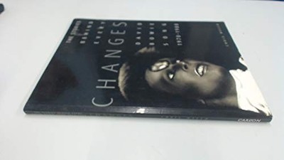 Changes: The Story Behind Every David Bowie Song 1970 by Welch, Chris 1858688108