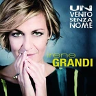 IRENE GRANDI - UN VENTO SENZA NOME- CD NUOVO SIGILLATO  SANREMO