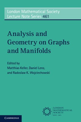 Analysis and Geometry on Graphs and Manifolds (London Mathematical Society Le...